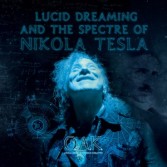 OAK (Oscillazioni Alchemico Kreative) - Lucid dreaming and the spectre of Nikola Tesla (black vinyl)